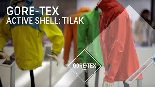 GORETEX Active Shell Laminates presented by Tilak [upl. by Eetnahs157]