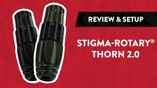 StigmaRotary® Thorn 20 Tattoo Machine  Review Setup amp Unboxing [upl. by Catarina]