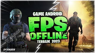 10 Game Android FPS Peperangan Offline Terbaik 2023 [upl. by Ilagam]