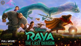 Raya And The Last Dragon Full Movie In English  New Animated Movie  Review amp Facts [upl. by Assenab]