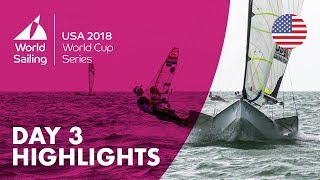 Day 3 Highlights  Sailings World Cup Series  Miami USA 2018 [upl. by Ojeitak]