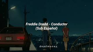 Freddie Dredd  Conductor Sub Español [upl. by Namyac]