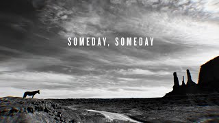 Pete Yorn  Someday Someday Official Lyric Video [upl. by Divad184]