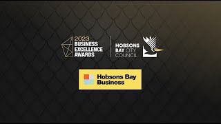 2023 Hobsons Bay Business Excellence Awards winners [upl. by Urien533]