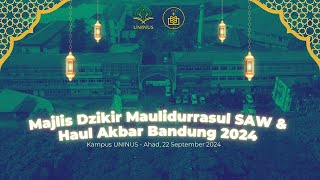 MAJLIS DZIKIR WA MAULIDURRASUL SAW amp HAUL AKBAR BANDUNG 2024 [upl. by Neeruam]