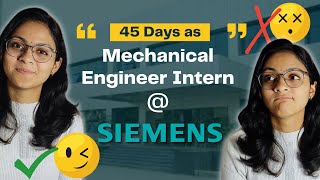 Internship at Siemens  My Experience as Mechanical Engineer Intern SiemensKnowledgeHub  aasthachauhan720 [upl. by Khichabia]