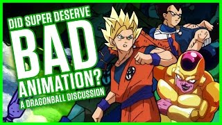 DID DRAGONBALL SUPER DESERVE BAD ANIMATION  A Dragonball Discussion [upl. by Niccolo457]