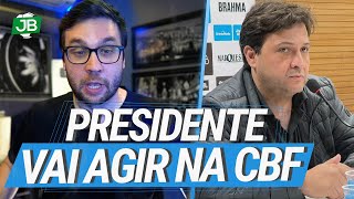 🔵 PRESIDENTE VAI NA CBF LEMBRA EPISÓDIO DE 2010 E A MUDANÇA DE PATAMAR QUE VAI ACONTECER [upl. by Sauer]