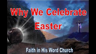 Why we celebrate easter [upl. by Roee]