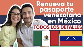 🚨ACTUALIZACIÓN Nov 2024🚨 Renovación del pasaporte venezolano en México [upl. by Pero]