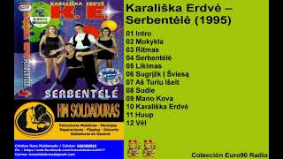 Karaliska Erdve  Serbentele 1995 [upl. by Esidnak67]