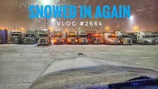 SNOWED IN AGAIN  My Trucking Life  Vlpg 2664  Nov 8th 2022 [upl. by Oinesra678]