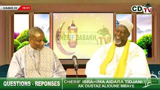 QUESTIONS REPONSES ENTRE OUSTAZ ALIOUNE MBAYE ET CHERIF IBRAHIMA AIDARA TIDJANI [upl. by Annehs]