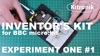 Inventors Kit for the BBC microbit Experiment 1 [upl. by Monaco]