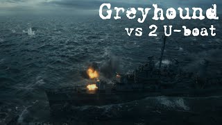 Greyhound2020 scene  Greyhound vs 2 Uboats [upl. by Airtemad]