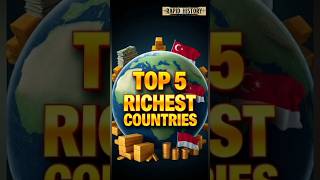 quotTop 5 Richest Countries by GDP per Capitaquot facts history rapidhistory rich [upl. by Sadonia911]