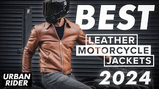 BEST LEATHER MOTORCYCLE JACKETS 2024 [upl. by Maurizio]