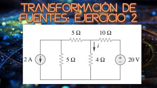 Circuitos eléctricos 1 Transformación de fuentes de corriente y voltaje [upl. by Gabriello]