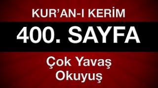 Kuran 400 sayfa en yavaş okuyuşla  20 cüz  Ankebut suresi 6 sayfa  tecvitli en yavaş hatim [upl. by Hy]