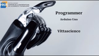 Programmer Arduino avec Vittascience [upl. by Yespmed]