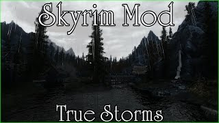 Skyrim Mods 2015  True Storms  Thunder and Rain Redone  NLA [upl. by Shimkus]