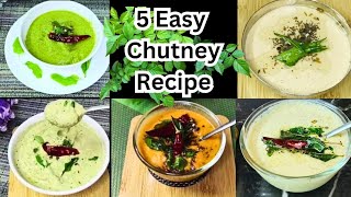 5 வகையான சட்னி5 Easy Chutney Recipe in TamilSide Dish Recipes for Idly and Dosa etc [upl. by Acirederf]