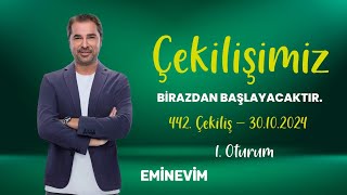 Eminevim 442 Çekiliş Canlı Yayını  1 Oturum [upl. by Acebber342]