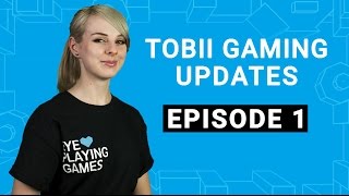 Eye Tracking Reviews  New Game Releases 2017  Tobii Gaming Updates Ep1 [upl. by Anoyek]