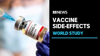 Worlds largest study in COVID vaccine sideeffects  ABC News [upl. by Mary424]