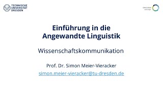 Einführung in die Angewandte Linguistik – Wissenschaftskommunikation [upl. by Nitsyrk]