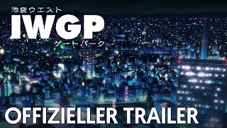 Ikebukuro West Gate Park  Offizieller Trailer [upl. by Delia]