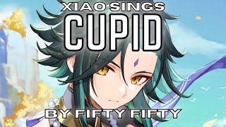 XIAO sings CUPID by FIFTY FIFTY GENSHIN IMPACT [upl. by Bevin]