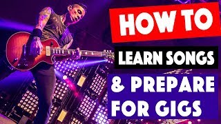 How To Learn Songs amp Prepare for Gigs  Tips for Working Musicians [upl. by Acceb]