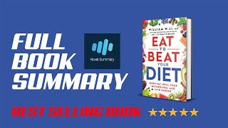 Eat to Beat Your Diet  by Dr Rangan Chatterjee  Book Summary in English [upl. by Lorrin]