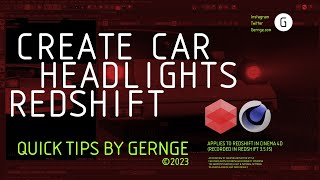 Gernge Quick Tips  Car Headlights  Cinema 4D Redshift [upl. by Ronnholm]