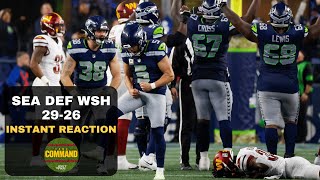 Instant Reaction Commanders Fall To Seahawks 2926  Take Command [upl. by Adlare]