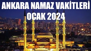 Ankara Namaz Vakitleri  OCAK 2024 [upl. by Attenol]