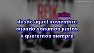 Reik  Noviembre Sin Ti  FHAMA KARAOKE [upl. by Atiral]