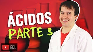 5 Funções Inorgânicas Ácidos 33 Química Geral [upl. by Gassman477]