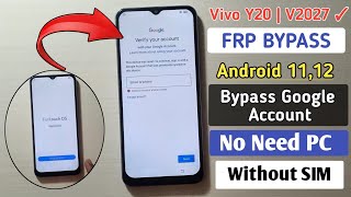 Vivo Y20 Frp Bypass 2024  Vivo  V2027  Frp Bypass Final UPDATE  Vivo Frp Bypass Android 1112 [upl. by Nash899]