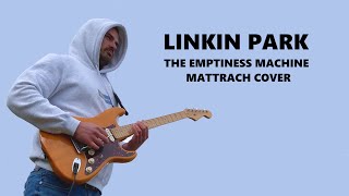 LINKIN PARK  THE EMPTINESS MACHINE  MATTRACH COVER [upl. by Ambrosius]