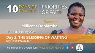 10 Days Of Prayer  quotThe Blessing Of Waitingquot  Sis Millicent Odhiambo  Day 3 [upl. by Assadah]