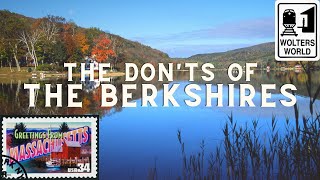 The Berkshires The Donts of Western Massachusetts [upl. by Eidson557]