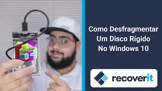 Como desfragmentar um Disco Rígido no Windows 10  Wondershare Recoverit [upl. by Rory]