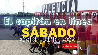 HINAVA hipódromo Valencia Sábado 01 de Junio 2024 5y6 EL CAPITAN EN LINEA Fijos y marcas CAPITANAZO [upl. by Noirod448]