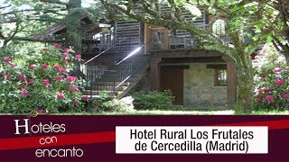 Hotel Rural Los Frutales  Hoteles con encanto [upl. by Elspeth714]