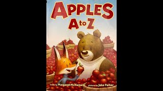 Childrens Read Aloud Apples A to Z by Margaret McNamara [upl. by Katee]