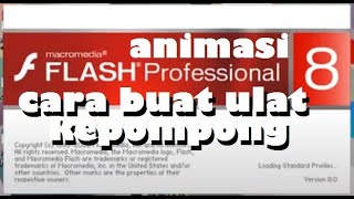 Tutorial Macromedia  Buat Animasi MACROMEDIA FLASH quotUlat Kepompongquot Part 1  Realis AIQ73 [upl. by Nuarb349]