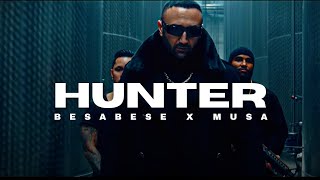 BesaBesë x Musa  Hunter Official Video [upl. by Scurlock]