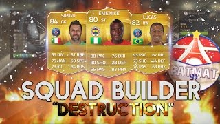 FUT15  Squad Builder quotDestruction V1quot [upl. by Ykcul]